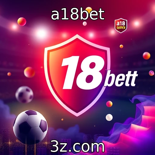 a18bet Apostas esportivas: Como analisar partidas e aumentar suas chances de ganhar